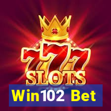 Win102 Bet