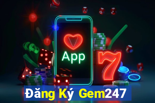 Đăng Ký Gem247