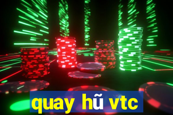 quay hũ vtc