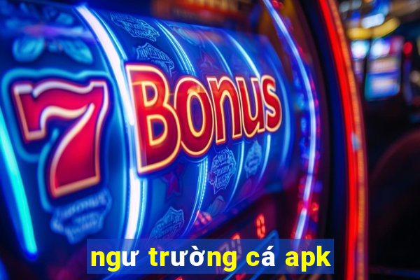 ngư trường cá apk