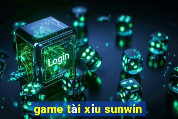 game tài xỉu sunwin