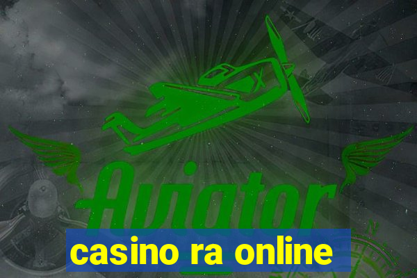 casino ra online