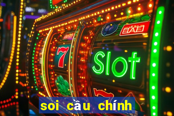 soi cầu chính xác miền bắc