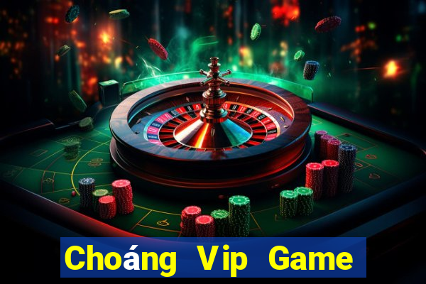 Choáng Vip Game Bài Hot Nhất Hiện Nay