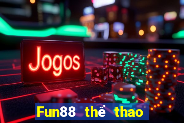 Fun88 thể thao việt nam