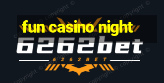 fun casino night