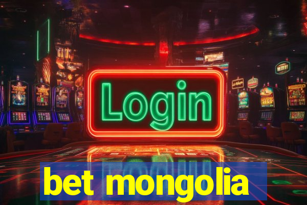 bet mongolia