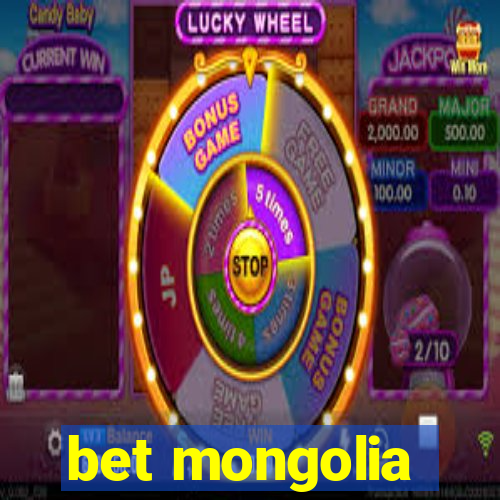 bet mongolia