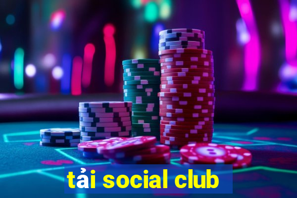 tải social club