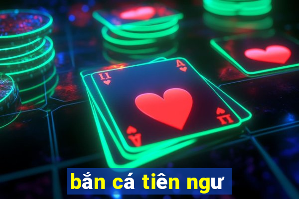 bắn cá tiên ngư