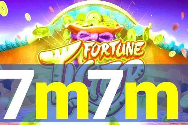 7m7m