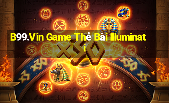 B99.Vin Game Thẻ Bài Illuminati