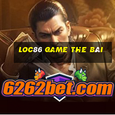 Loc86 Game The Bài