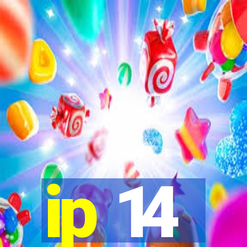 ip 14