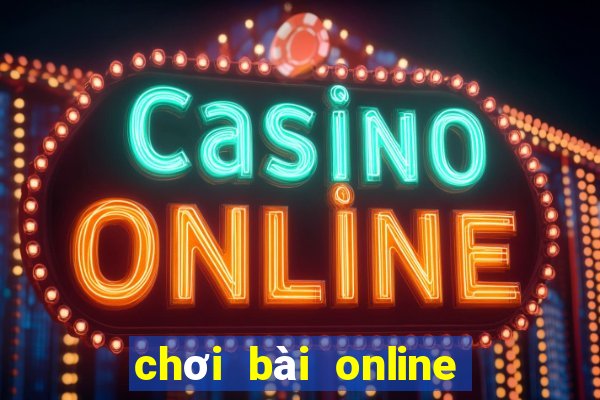 chơi bài online đổi tiền thật