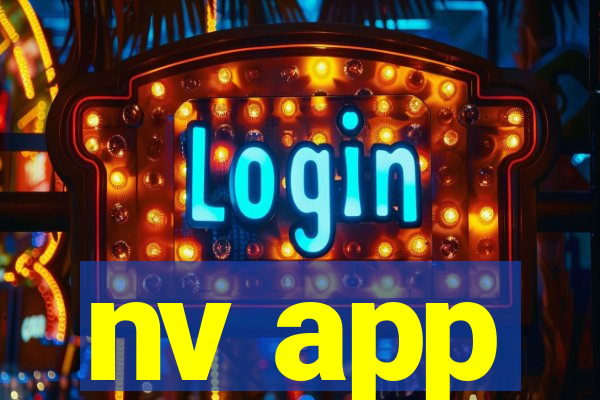 nv app