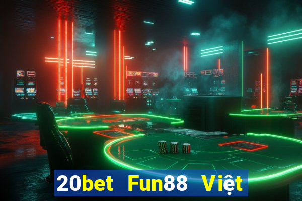 20bet Fun88 Việt nam Chengbo