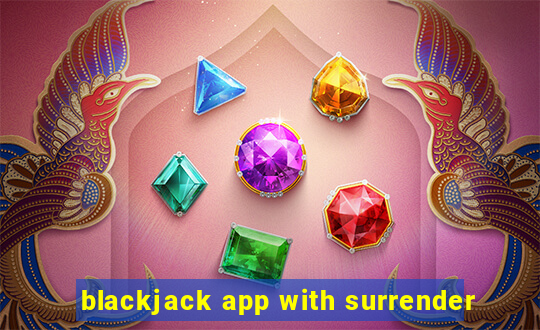 blackjack app with surrender