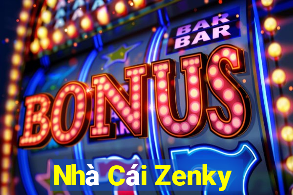 Nhà Cái Zenky