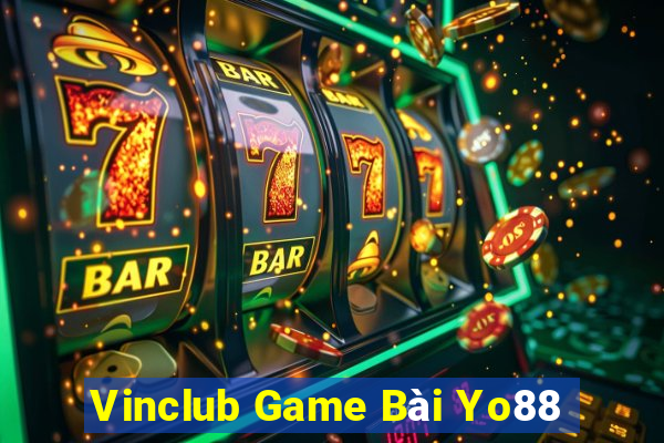 Vinclub Game Bài Yo88