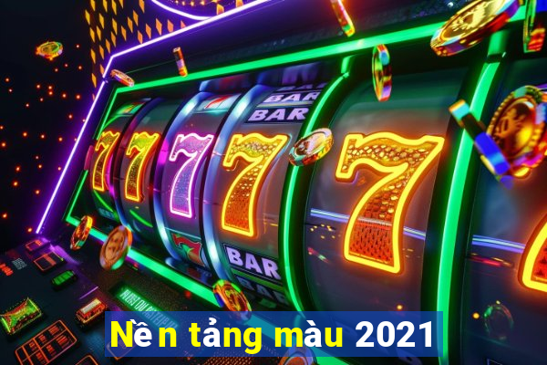 Nền tảng màu 2021