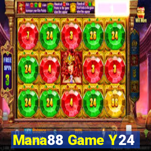 Mana88 Game Y24