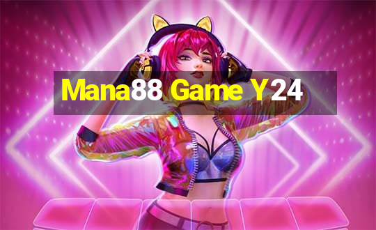 Mana88 Game Y24