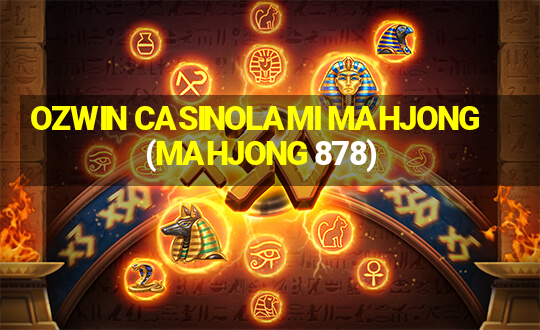 OZWIN CASINOLAMI MAHJONG(MAHJONG 878)