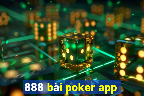 888 bài poker app