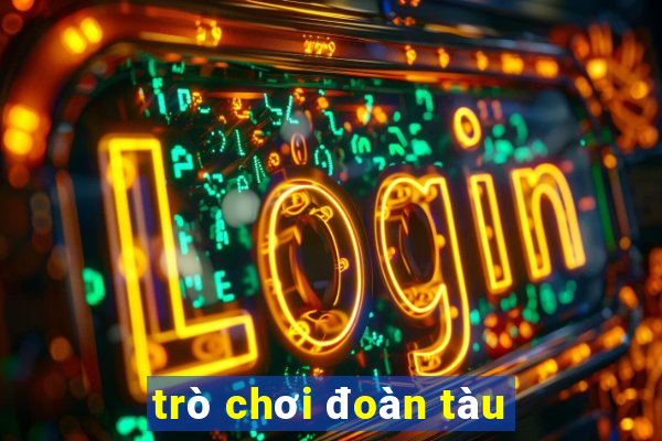 trò chơi đoàn tàu