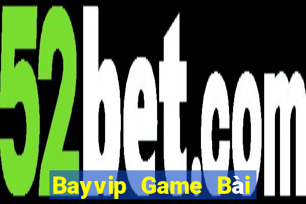 Bayvip Game Bài Online Hay