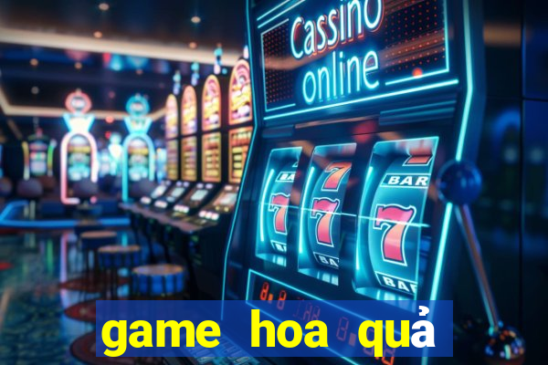 game hoa quả nổi giận 2