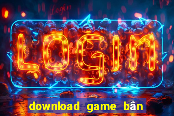 download game bắn cá offline cho pc