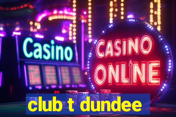 club t dundee