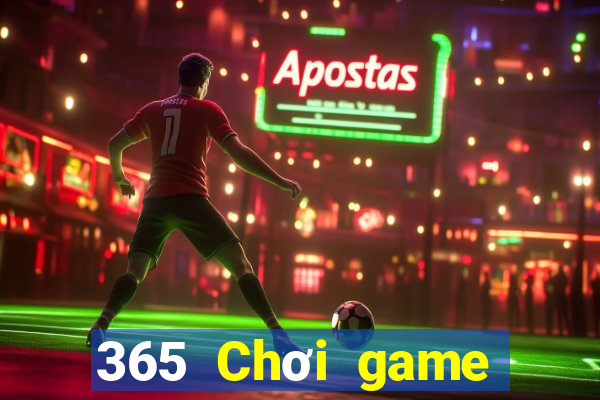 365 Chơi game bài mặt đối mặt