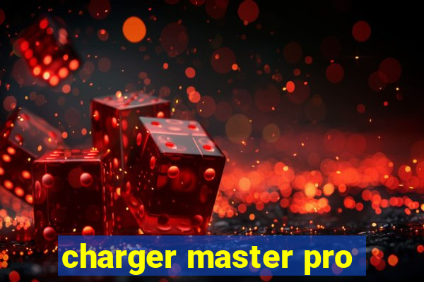 charger master pro