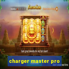 charger master pro