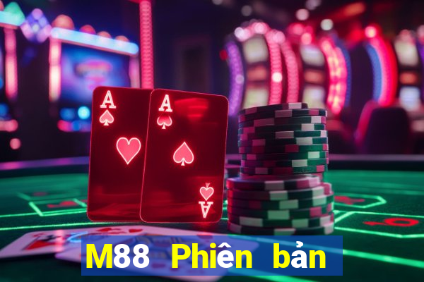 M88 Phiên bản xổ số nhỏ giọt