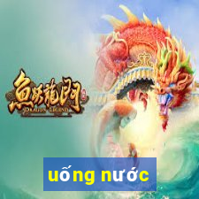 uống nước