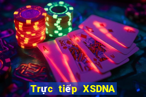 Trực tiếp XSDNA thứ tư