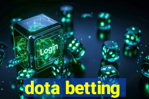 dota betting