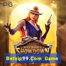 Betvip99.Com Game Bài 99