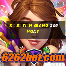 xổ số tiền giang 200 ngày