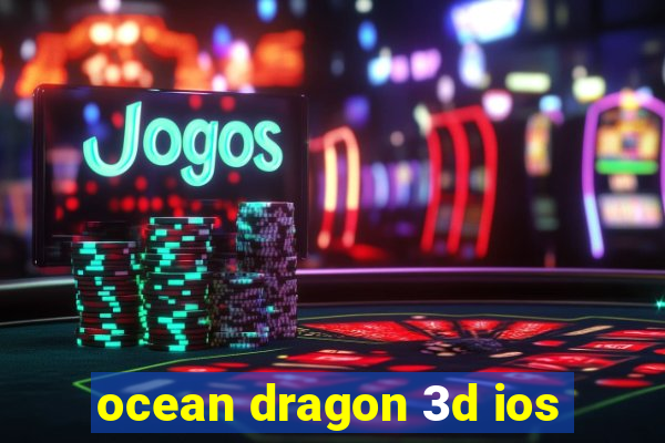 ocean dragon 3d ios