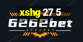 xshg 27 5