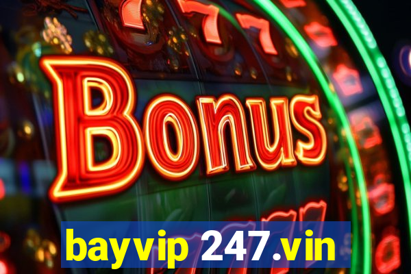 bayvip 247.vin