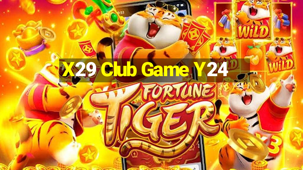 X29 Club Game Y24