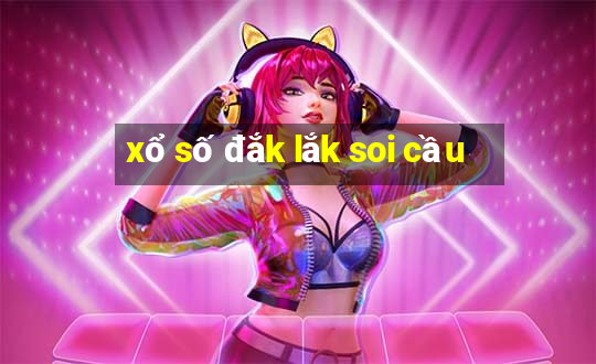 xổ số đắk lắk soi cầu