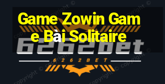 Game Zowin Game Bài Solitaire