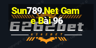 Sun789.Net Game Bài 96